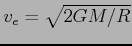 $v_e=\sqrt{2GM/R}$